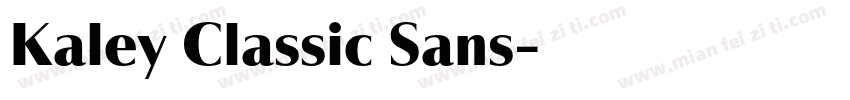Kaley Classic Sans字体转换